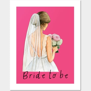 Bride to be Posters and Art